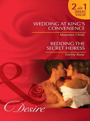 cover image of Wedding at King's Convenience / Bedding the Secret Heiress